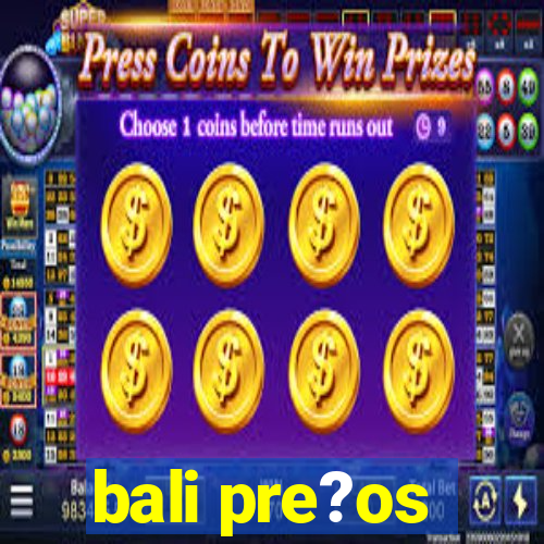 bali pre?os