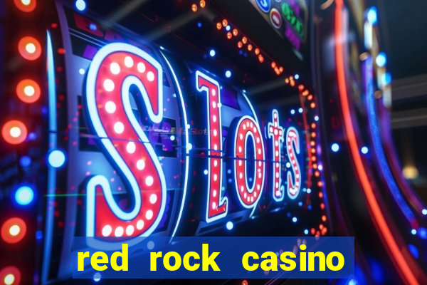 red rock casino and resort las vegas