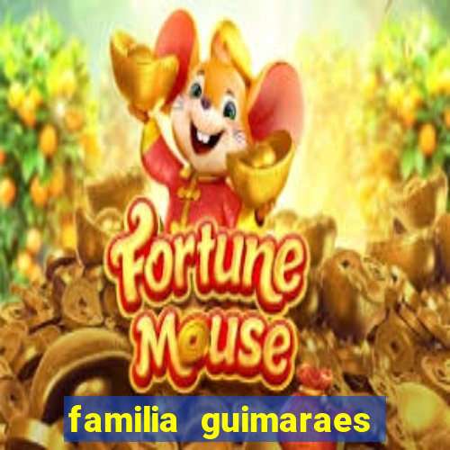 familia guimaraes na bahia