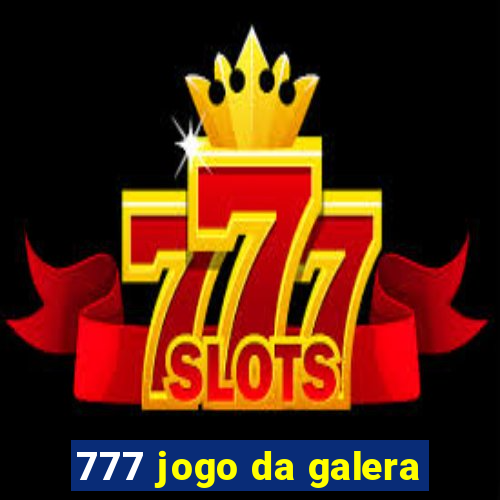 777 jogo da galera