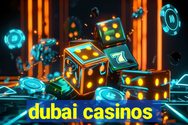 dubai casinos