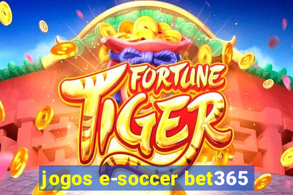 jogos e-soccer bet365