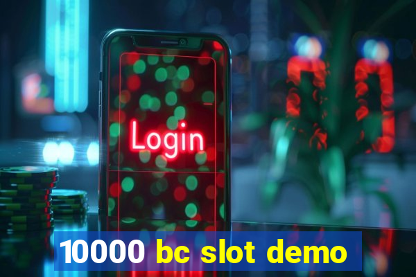 10000 bc slot demo