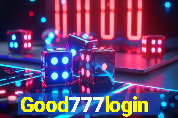 Good777login