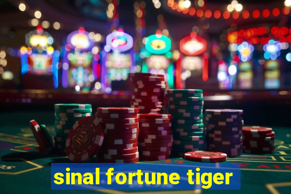 sinal fortune tiger