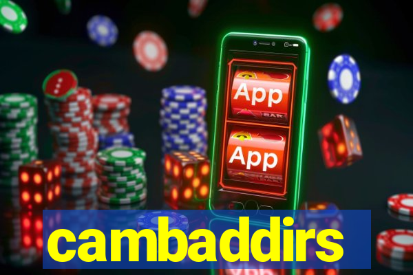 cambaddirs