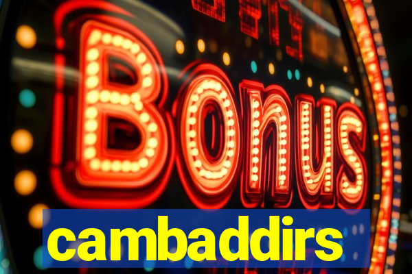 cambaddirs