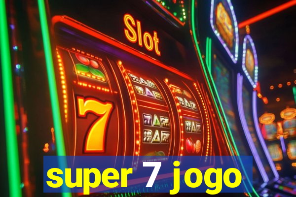 super 7 jogo