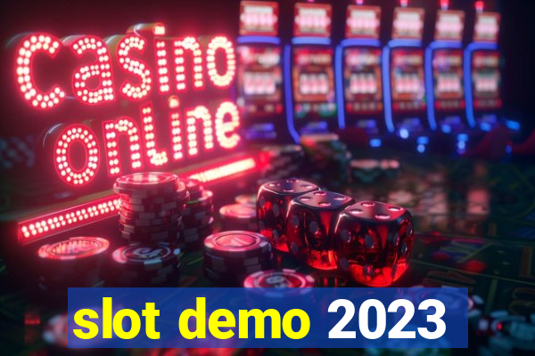 slot demo 2023