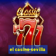 el casino sevilla