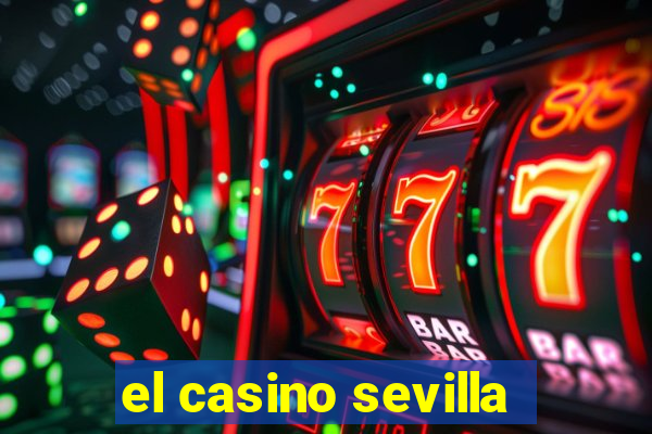 el casino sevilla