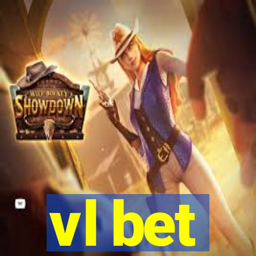 vl bet