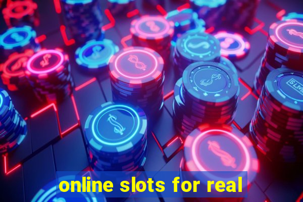 online slots for real