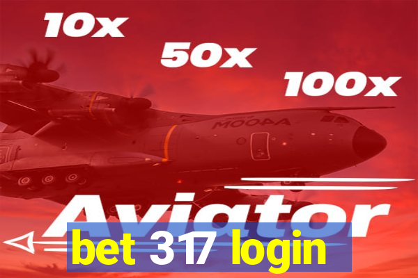 bet 317 login