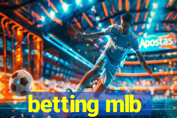 betting mlb