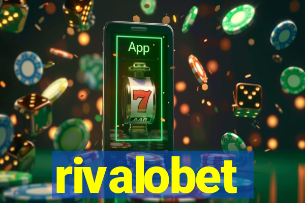 rivalobet