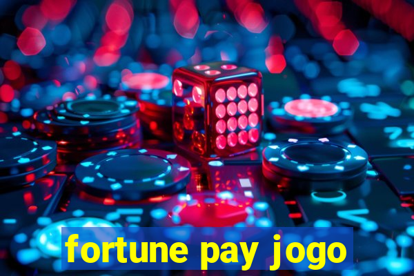 fortune pay jogo