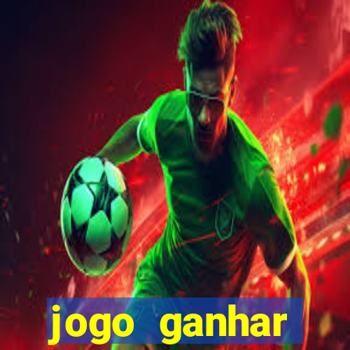 jogo ganhar dinheiro online