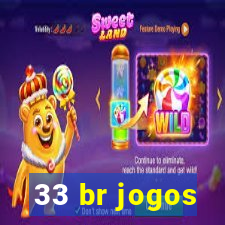 33 br jogos