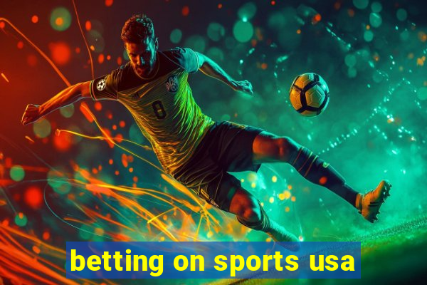 betting on sports usa