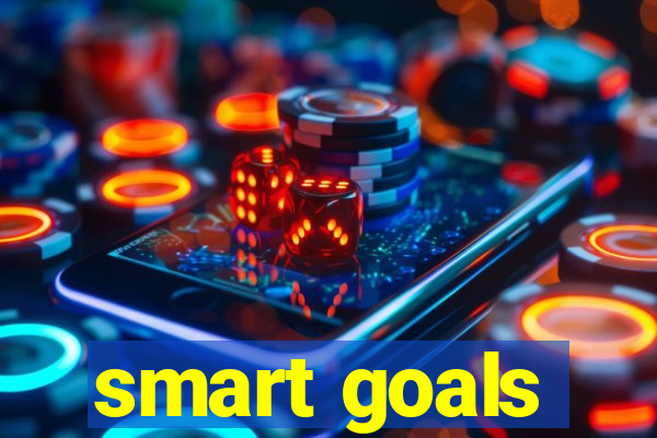 smart goals