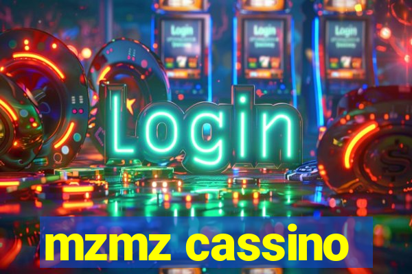 mzmz cassino