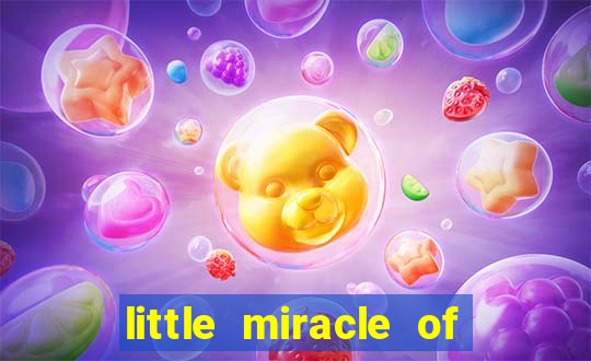 little miracle of mine letra