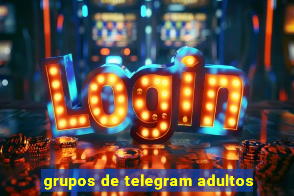 grupos de telegram adultos