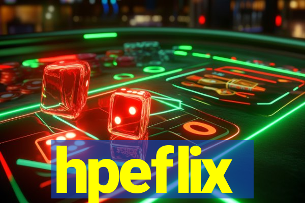 hpeflix