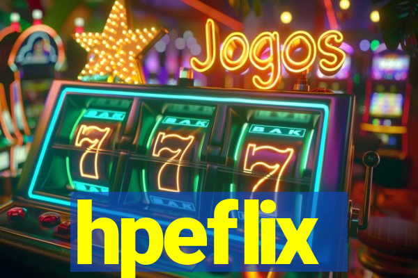 hpeflix