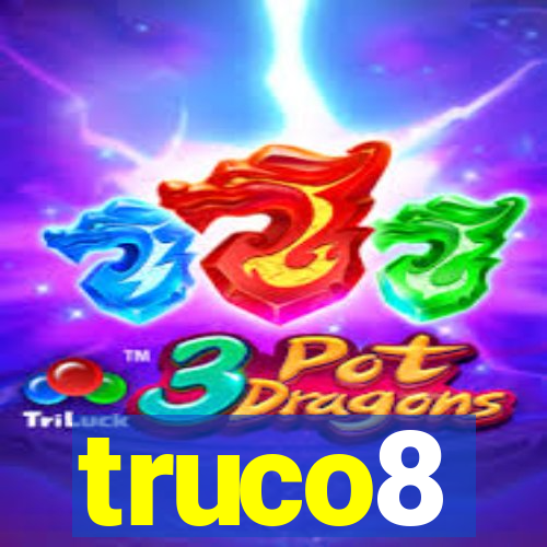 truco8