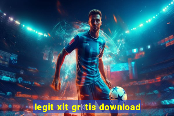 legit xit gr谩tis download