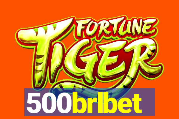 500brlbet