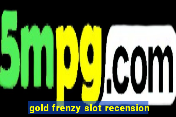 gold frenzy slot recension