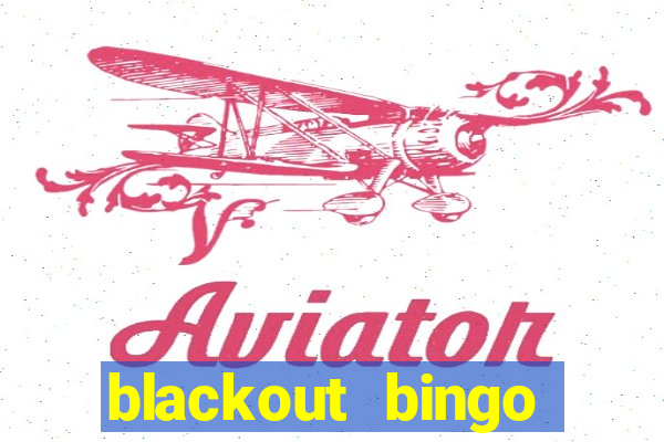 blackout bingo promo code free money no deposit