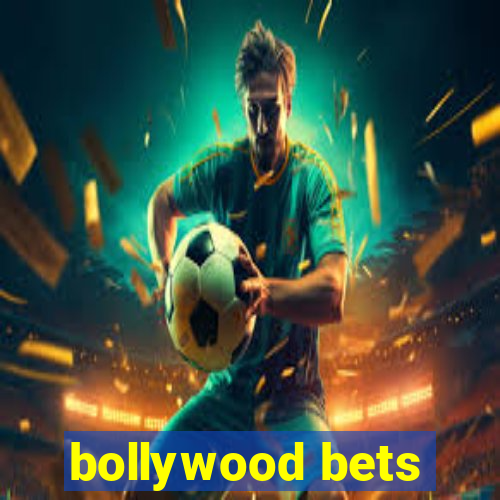 bollywood bets