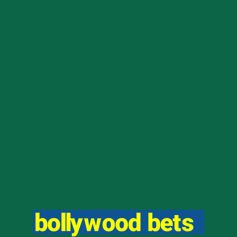 bollywood bets