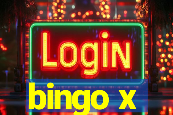 bingo x