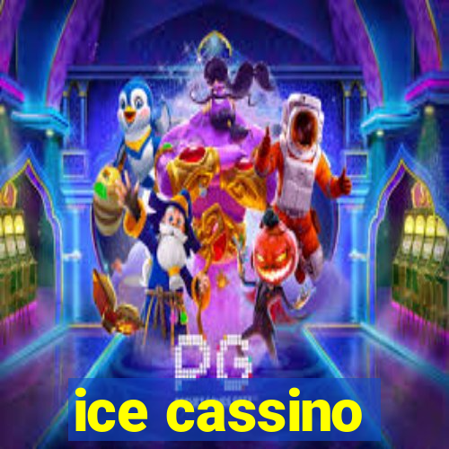 ice cassino