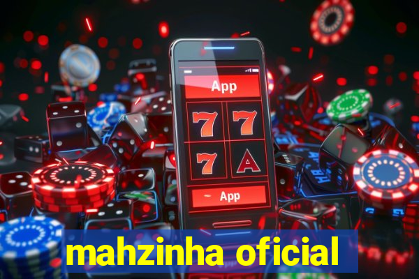 mahzinha oficial