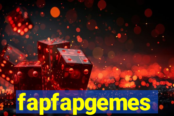 fapfapgemes