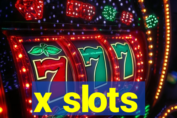 x slots