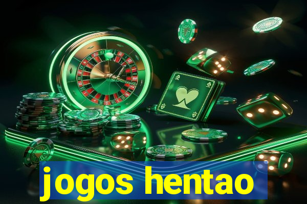 jogos hentao