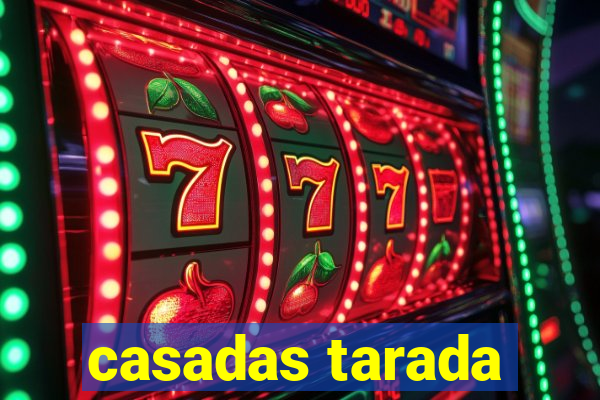 casadas tarada