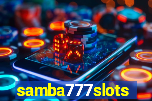 samba777slots