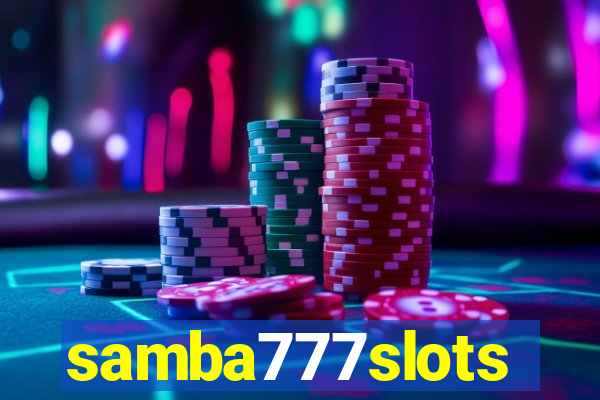 samba777slots