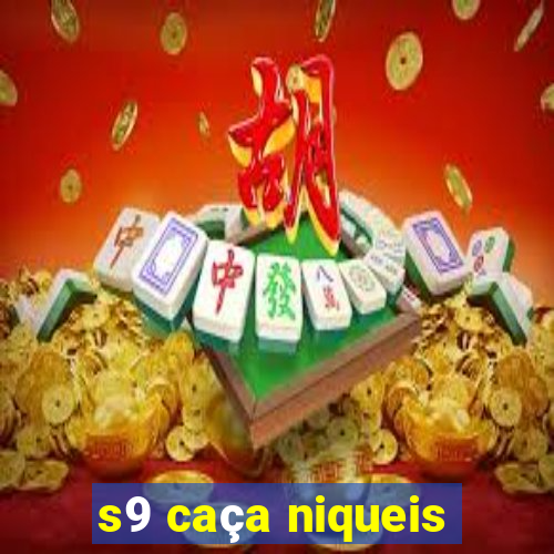 s9 caça niqueis