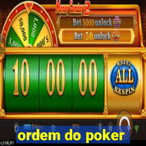 ordem do poker