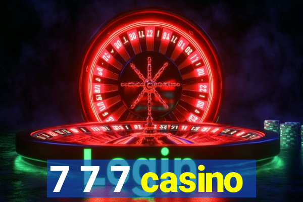 7 7 7 casino