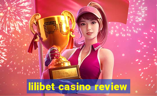 lilibet casino review